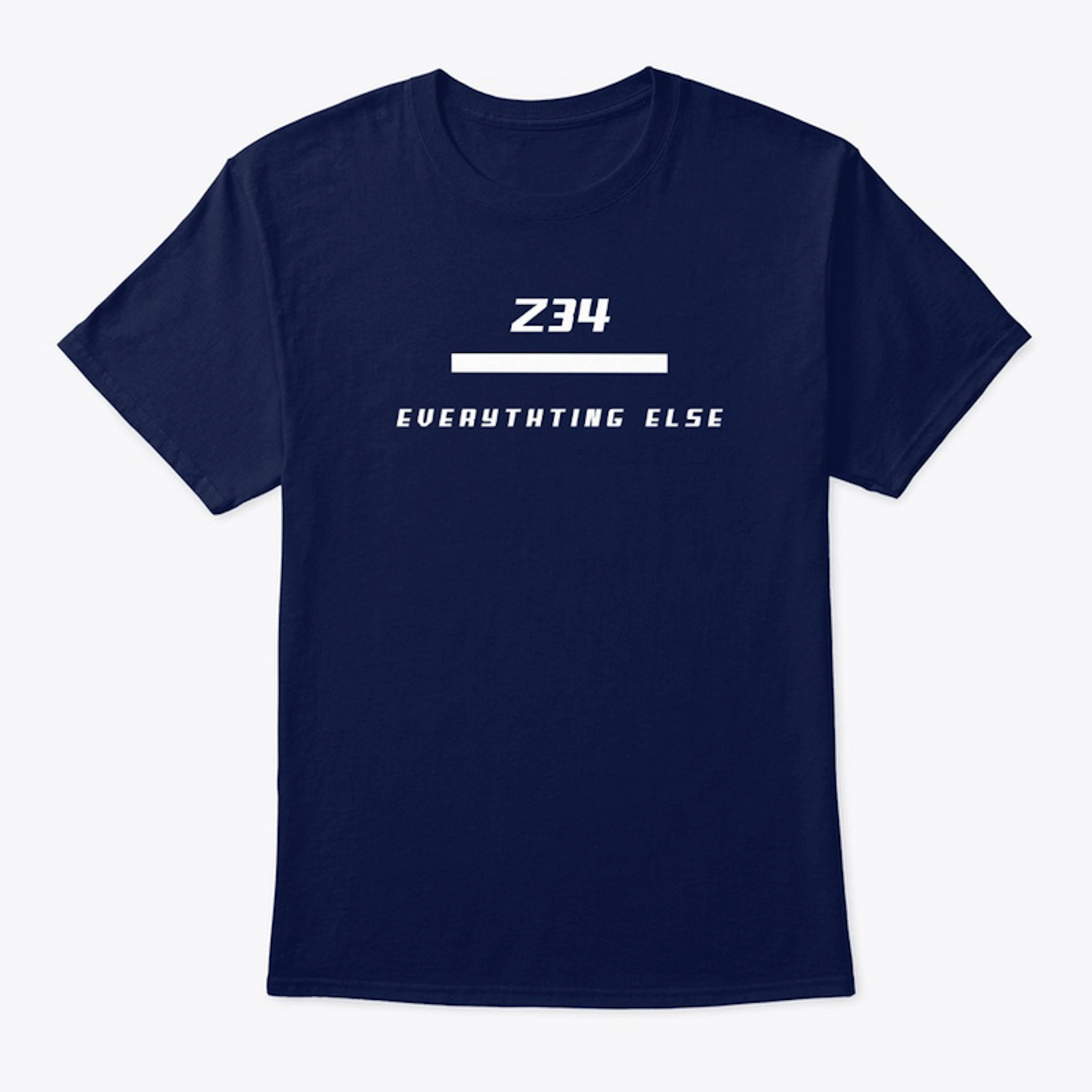 Z34 OVER EVERYTHING ELSE
